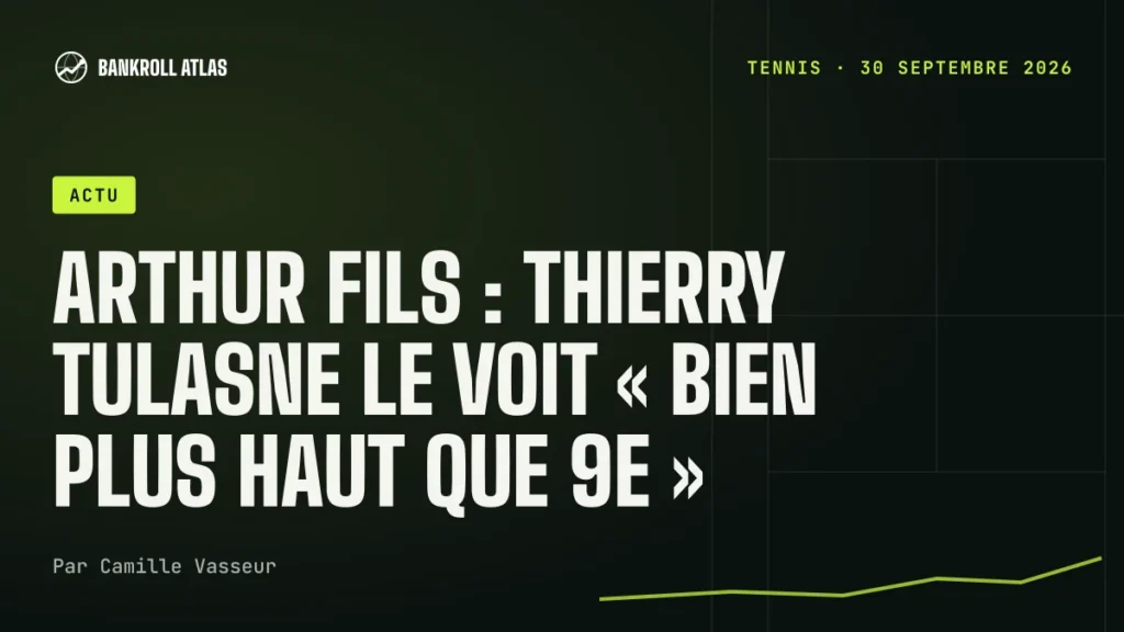 Arthur Fils : Thierry Tulasne le voit « bien plus haut que 9e »
