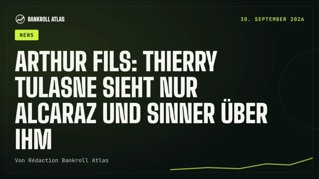 Arthur Fils: Thierry Tulasne sieht nur Alcaraz und Sinner über ihm