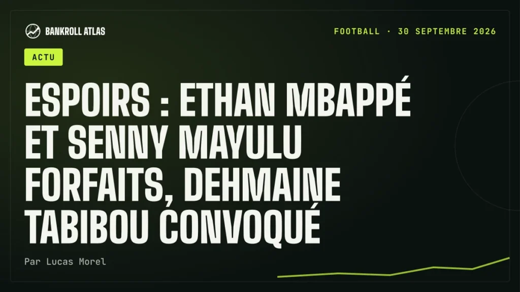 Espoirs : Ethan Mbappé et Senny Mayulu forfaits, Dehmaine Tabibou convoqué
