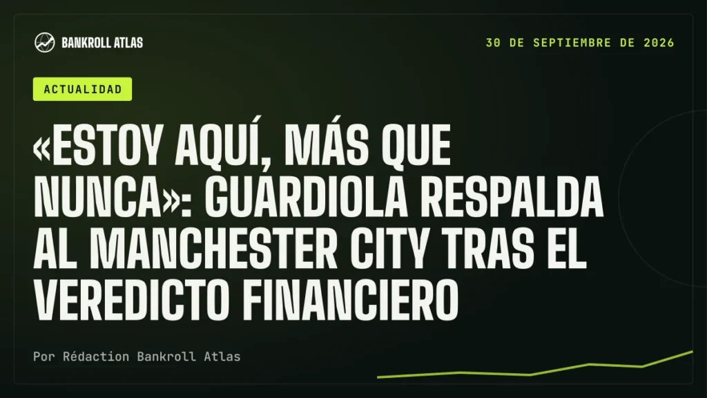 «Estoy aquí, más que nunca»: Guardiola respalda al Manchester City tras el veredicto financiero