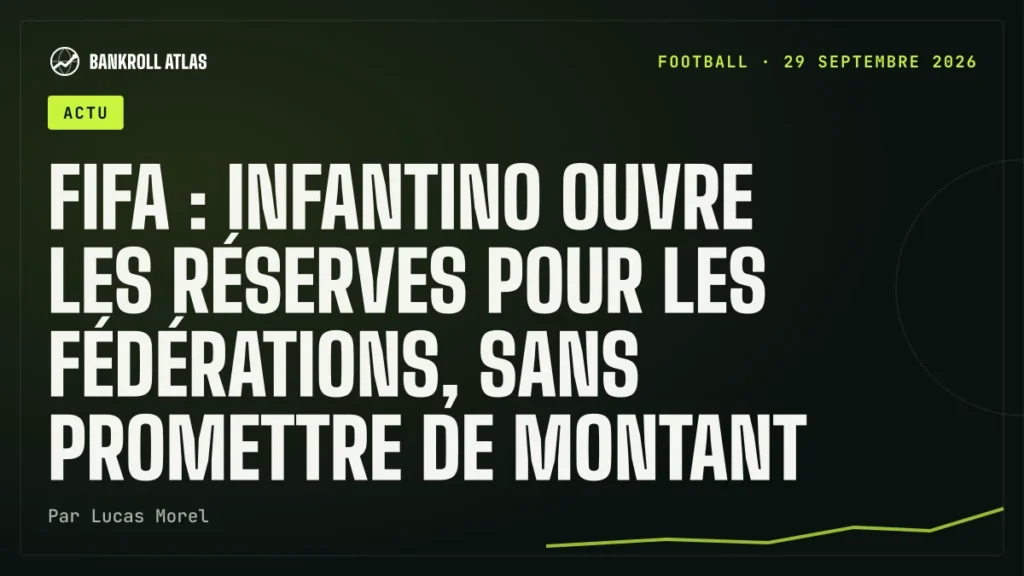 Fifa : Infantino ouvre les réserves pour les fédérations, sans promettre de montant