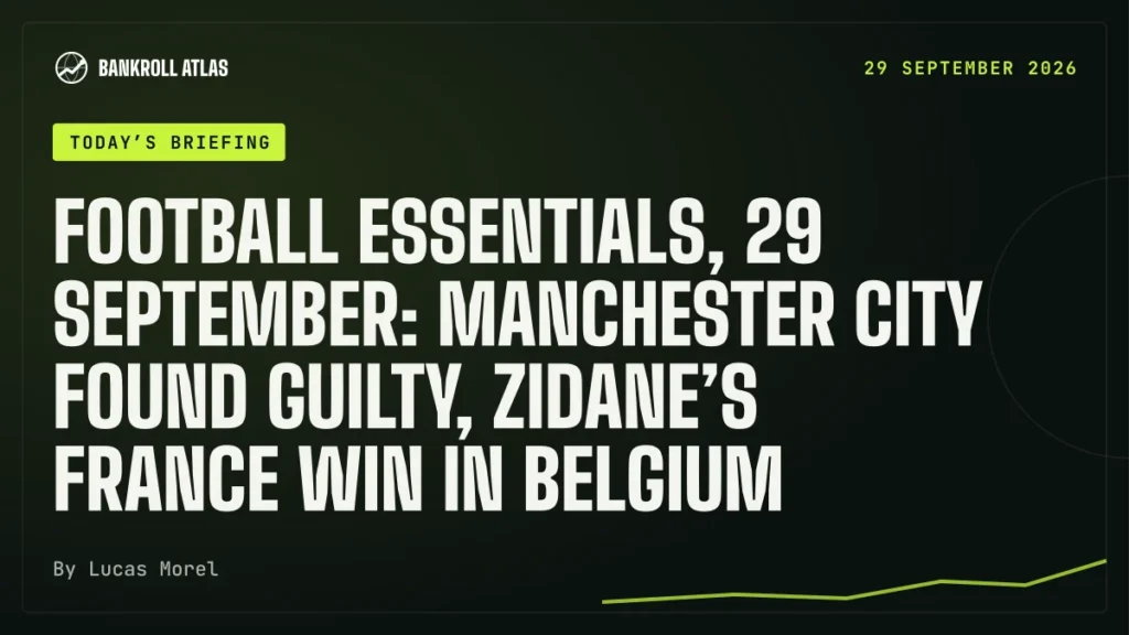 Football essentials, 29 September: Manchester City found guilty, Zidane’s France win in Belgium