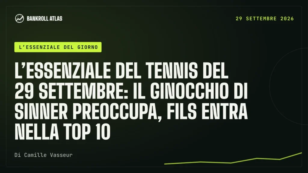 L’essenziale del tennis del 29 settembre: il ginocchio di Sinner preoccupa, Fils entra nella top 10