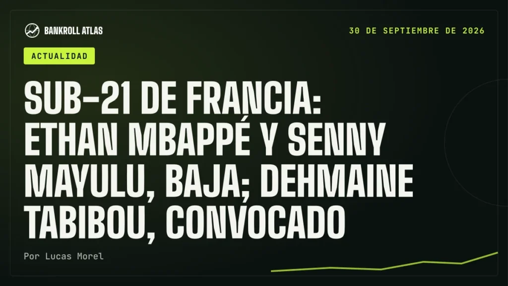 Sub-21 de Francia: Ethan Mbappé y Senny Mayulu, baja; Dehmaine Tabibou, convocado
