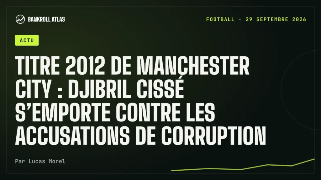 Titre 2012 de Manchester City : Djibril Cissé s’emporte contre les accusations de corruption