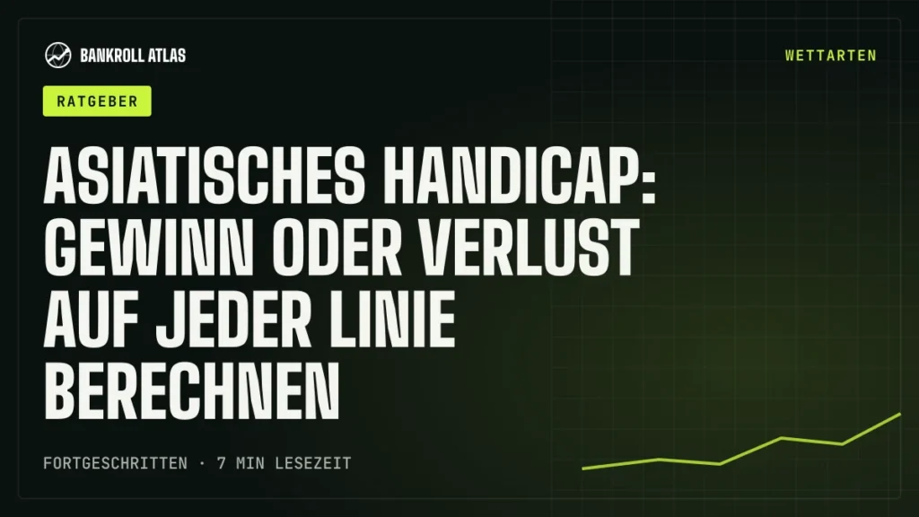 Asiatisches Handicap: Gewinn oder Verlust auf jeder Linie berechnen