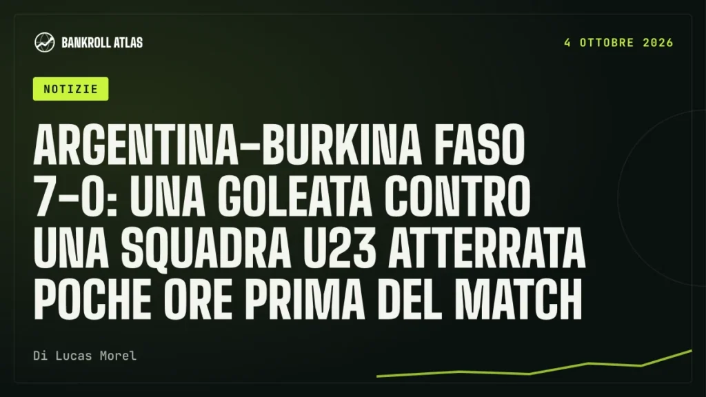 Argentina-Burkina Faso 7-0: una goleata contro una squadra U23 atterrata poche ore prima del match