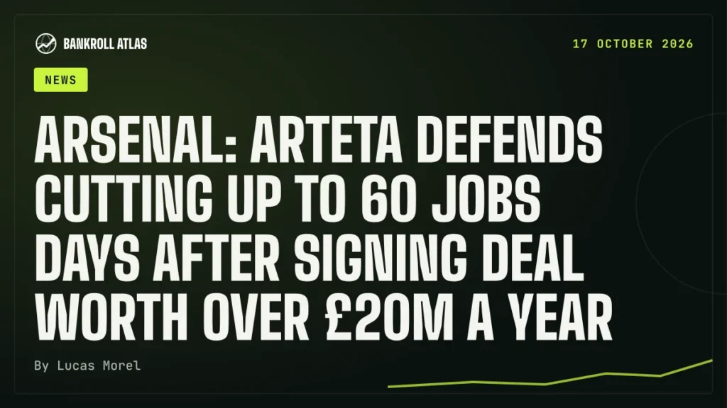 Arsenal: Arteta defends cutting up to 60 jobs days after signing deal worth over £20m a year
