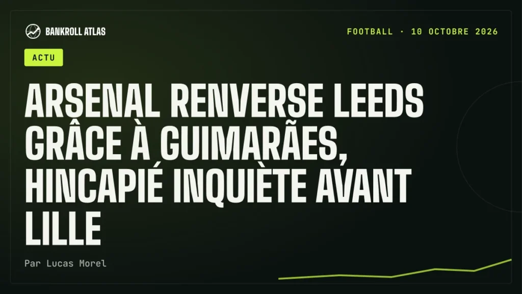 Arsenal renverse Leeds grâce à Guimarães, Hincapié inquiète avant Lille