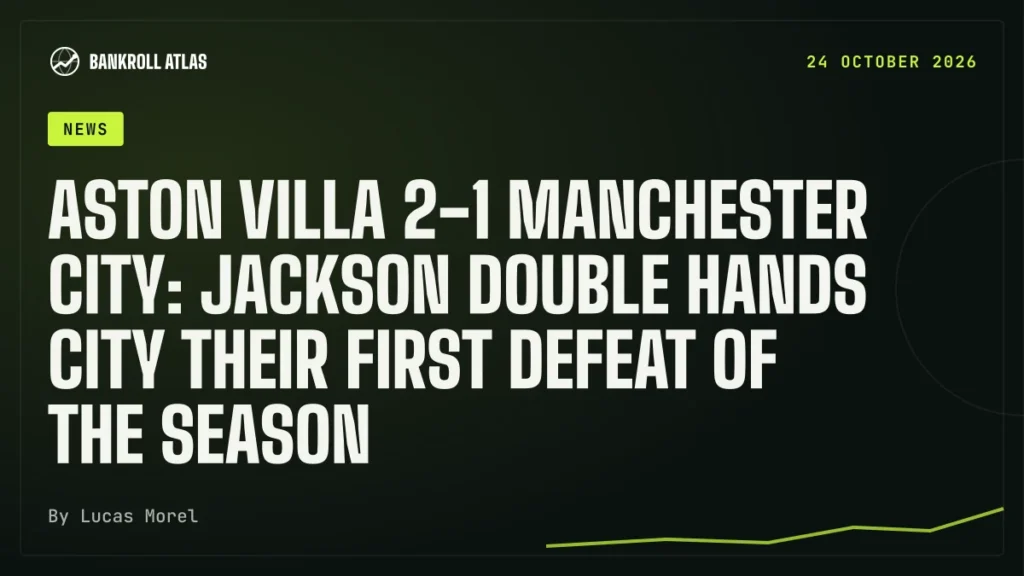 Aston Villa 2-1 Manchester City: Jackson double hands City their first defeat of the season