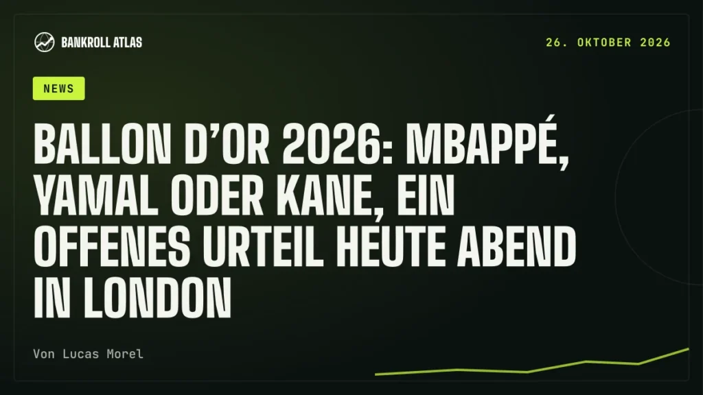 Ballon d’Or 2026: Mbappé, Yamal oder Kane, ein offenes Urteil heute Abend in London
