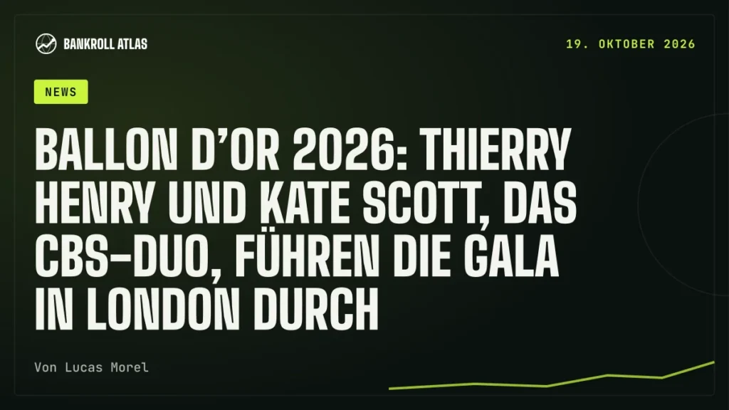 Ballon d’Or 2026: Thierry Henry und Kate Scott, das CBS-Duo, führen die Gala in London durch