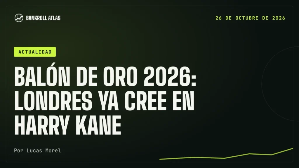 Balón de Oro 2026: Londres ya cree en Harry Kane