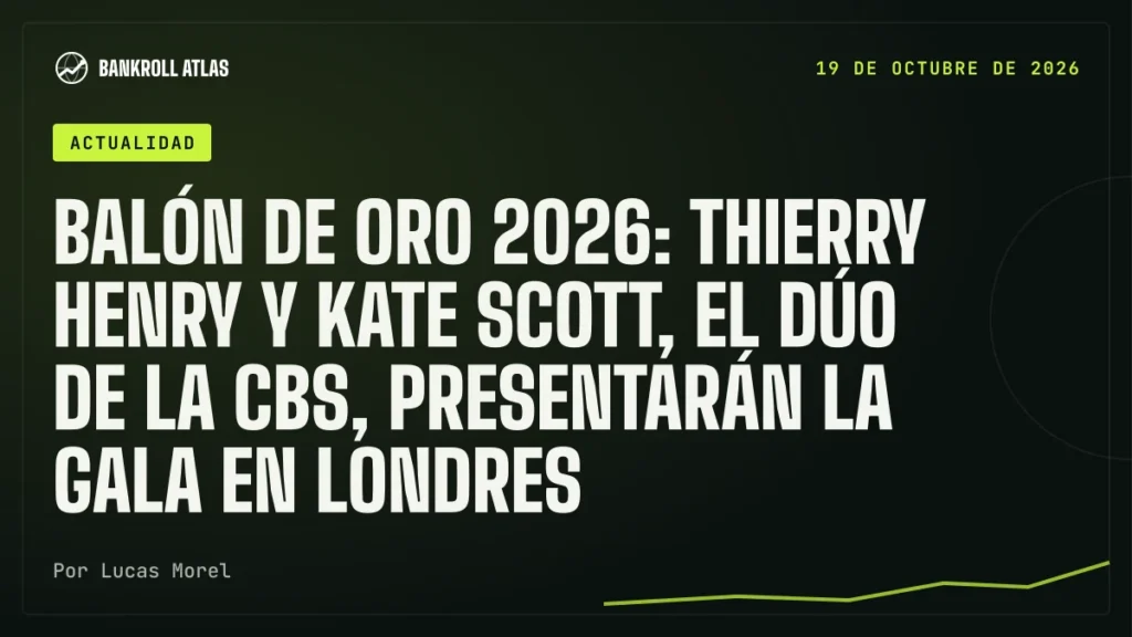 Balón de Oro 2026: Thierry Henry y Kate Scott, el dúo de la CBS, presentarán la gala en Londres