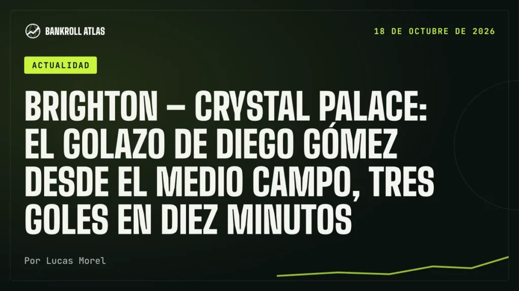 Brighton – Crystal Palace: el golazo de Diego Gómez desde el medio campo, tres goles en diez minutos
