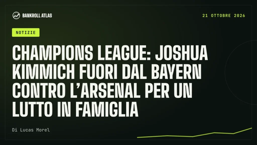 Champions League: Joshua Kimmich fuori dal Bayern contro l’Arsenal per un lutto in famiglia