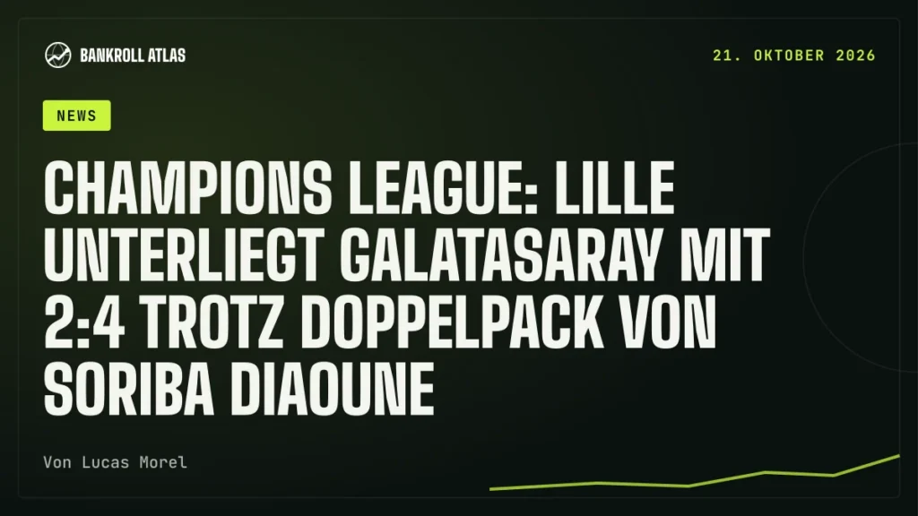 Champions League: Lille unterliegt Galatasaray mit 2:4 trotz Doppelpack von Soriba Diaoune