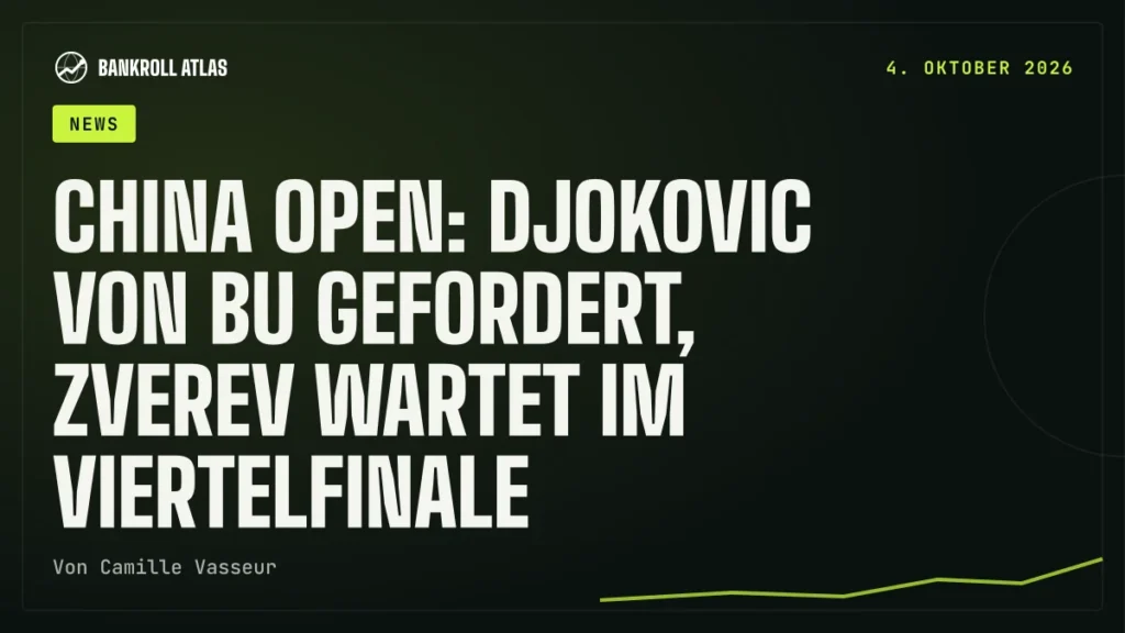 China Open: Djokovic von Bu gefordert, Zverev wartet im Viertelfinale