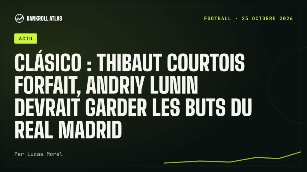 Clásico : Thibaut Courtois forfait, Andriy Lunin devrait garder les buts du Real Madrid