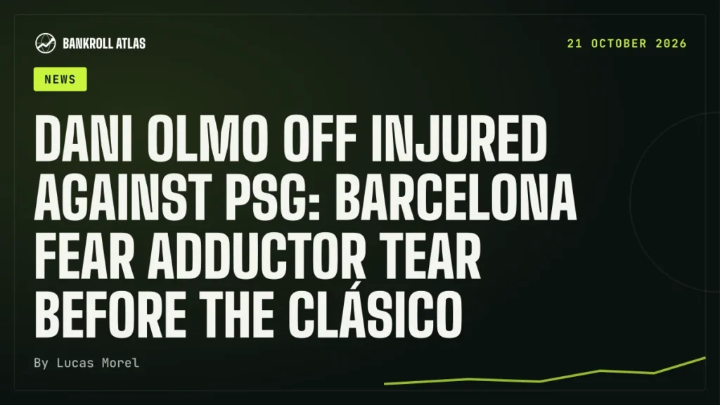 Dani Olmo off injured against PSG: Barcelona fear adductor tear before the Clásico