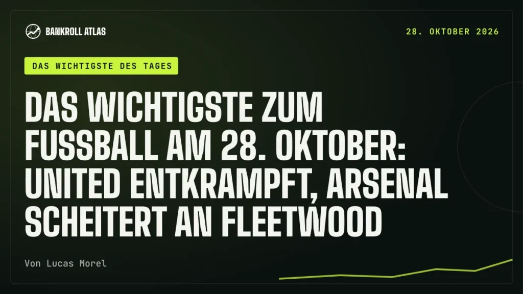 Das Wichtigste zum Fußball am 28. Oktober: United entkrampft, Arsenal scheitert an Fleetwood