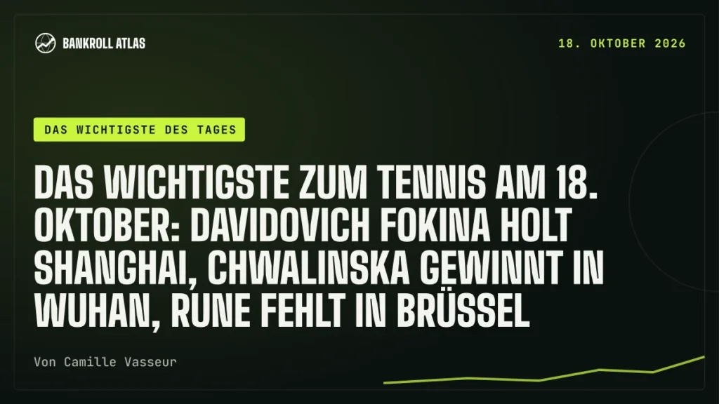 Das Wichtigste zum Tennis am 18. Oktober: Davidovich Fokina holt Shanghai, Chwalinska gewinnt in Wuhan, Rune fehlt in Brüssel
