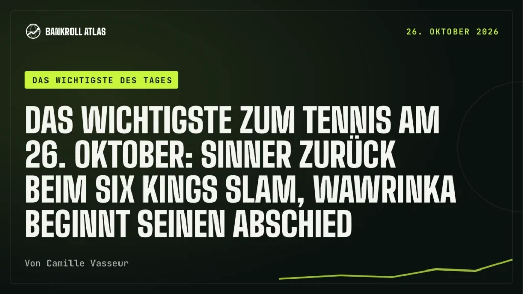 Das Wichtigste zum Tennis am 26. Oktober: Sinner zurück beim Six Kings Slam, Wawrinka beginnt seinen Abschied