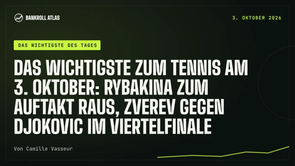 Das Wichtigste zum Tennis am 3. Oktober: Rybakina zum Auftakt raus, Zverev gegen Djokovic im Viertelfinale