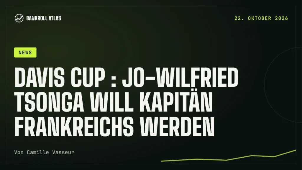 Davis Cup : Jo-Wilfried Tsonga will Kapitän Frankreichs werden