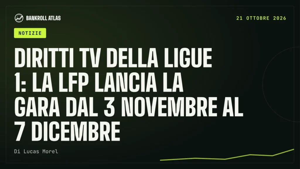 Diritti TV della Ligue 1: la LFP lancia la gara dal 3 novembre al 7 dicembre