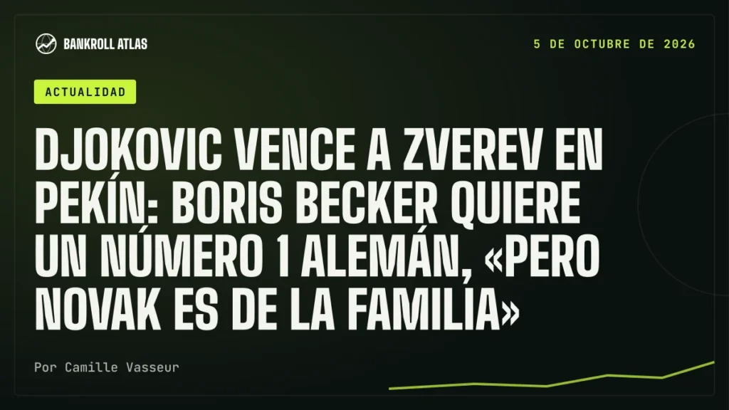 Djokovic vence a Zverev en Pekín: Boris Becker quiere un número 1 alemán, «pero Novak es de la familia»