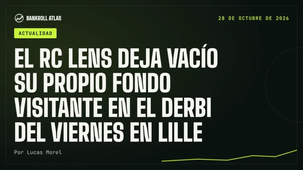 El RC Lens deja vacío su propio fondo visitante en el derbi del viernes en Lille