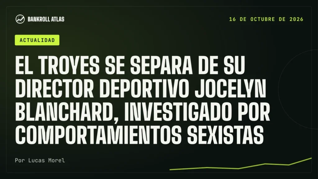 El Troyes se separa de su director deportivo Jocelyn Blanchard, investigado por comportamientos sexistas