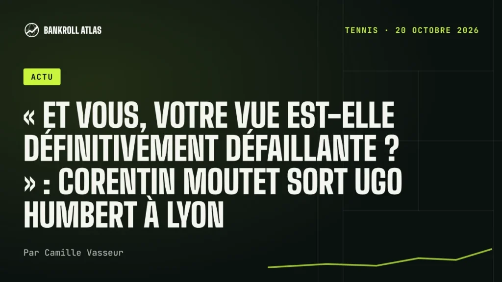 « Et vous, votre vue est-elle définitivement défaillante ? » : Corentin Moutet sort Ugo Humbert à Lyon