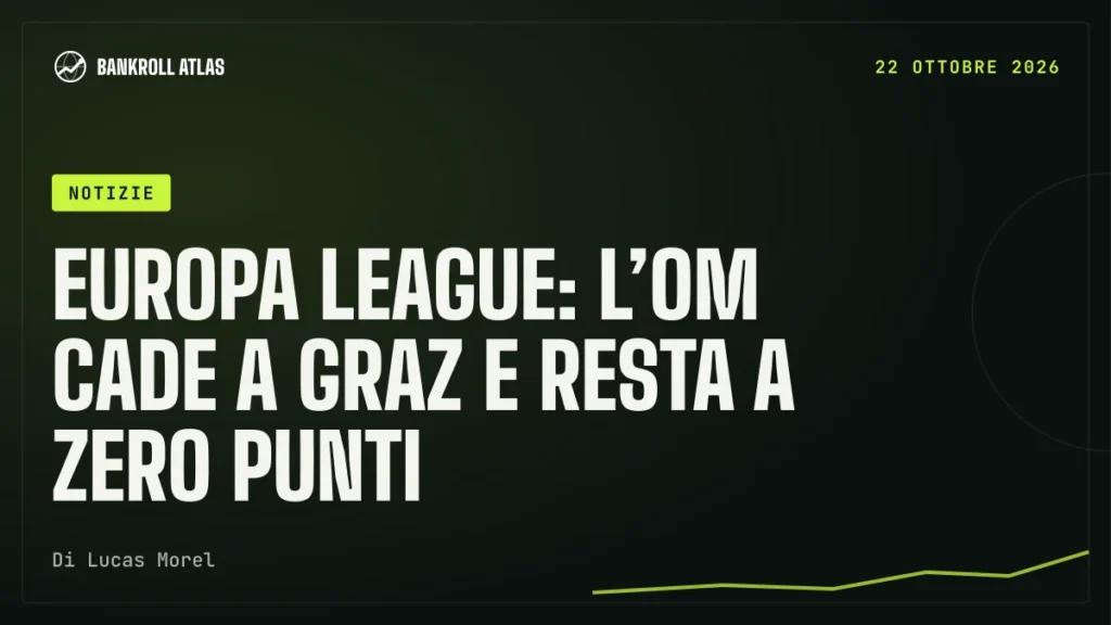 Europa League: l’OM cade a Graz e resta a zero punti