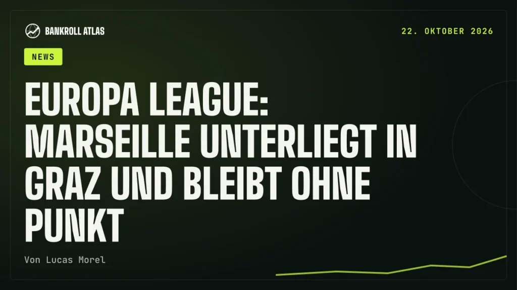 Europa League: Marseille unterliegt in Graz und bleibt ohne Punkt