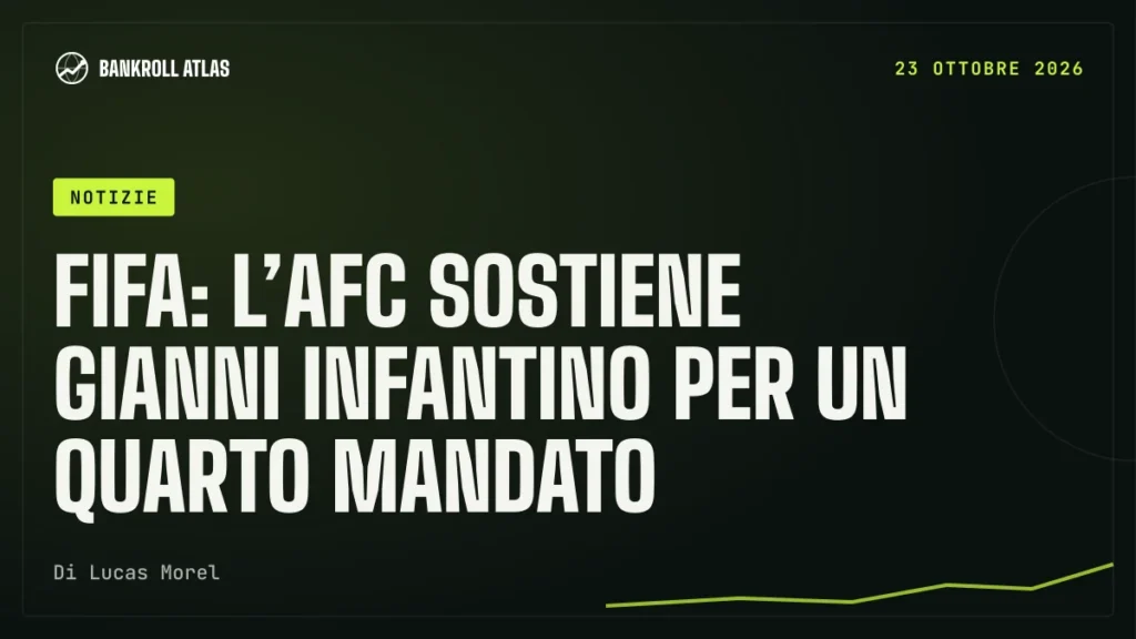 FIFA: l’AFC sostiene Gianni Infantino per un quarto mandato