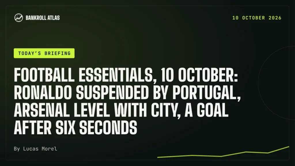 Football essentials, 10 October: Ronaldo suspended by Portugal, Arsenal level with City, a goal after six seconds