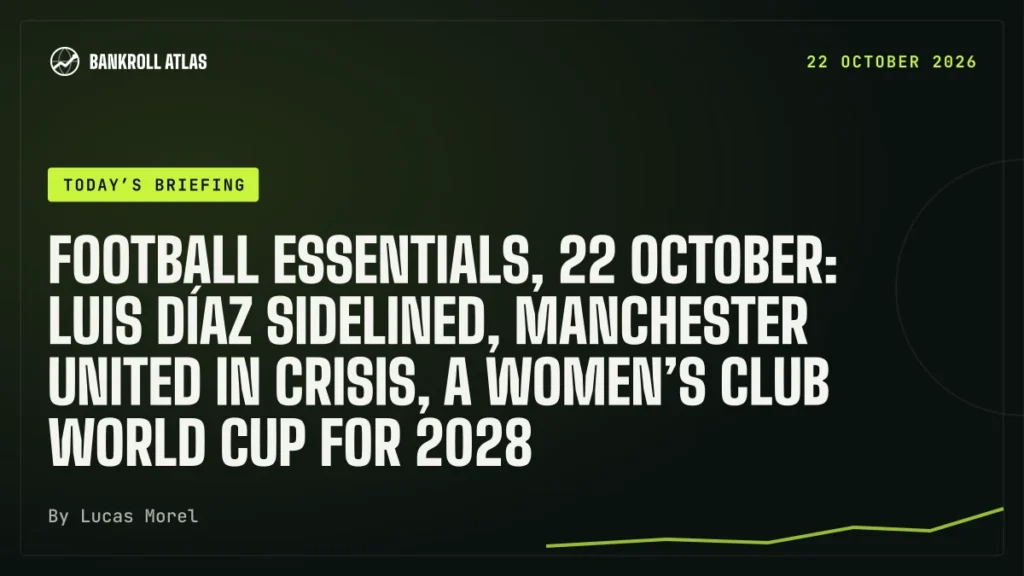 Football essentials, 22 October: Luis Díaz sidelined, Manchester United in crisis, a Women’s Club World Cup for 2028