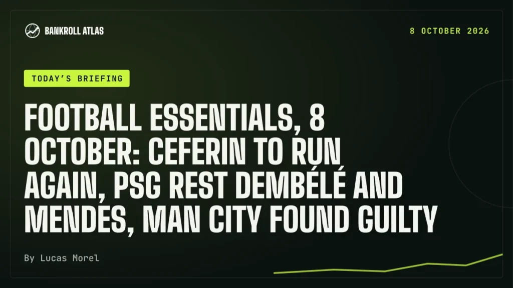 Football essentials, 8 October: Ceferin to run again, PSG rest Dembélé and Mendes, Man City found guilty