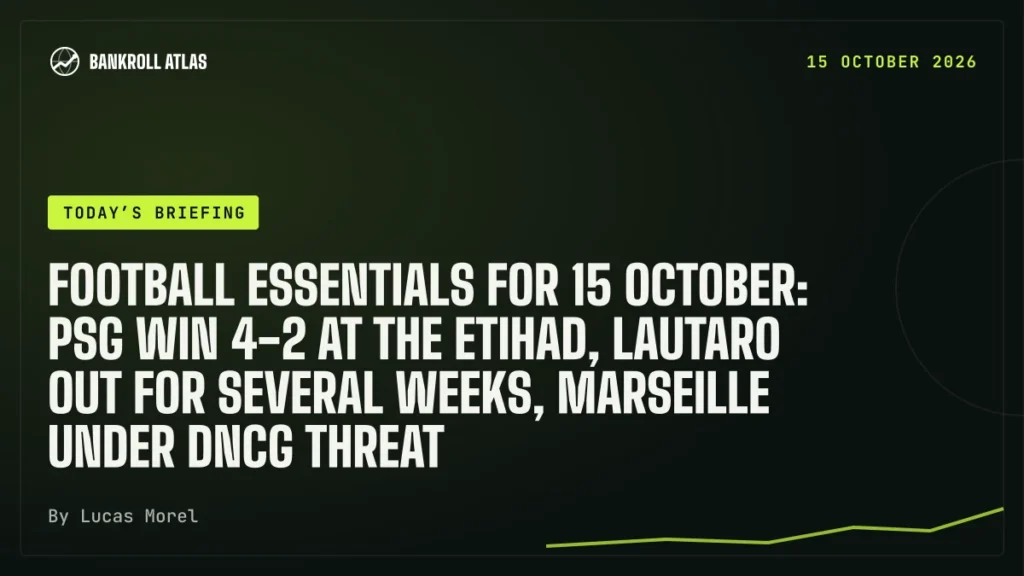 Football essentials for 15 October: PSG win 4-2 at the Etihad, Lautaro out for several weeks, Marseille under DNCG threat