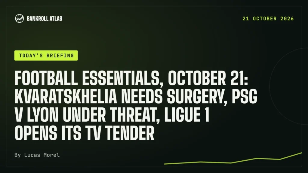 Football essentials, October 21: Kvaratskhelia needs surgery, PSG v Lyon under threat, Ligue 1 opens its TV tender