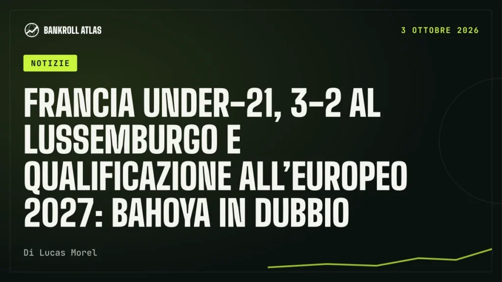 Francia Under-21, 3-2 al Lussemburgo e qualificazione all’Europeo 2027: Bahoya in dubbio
