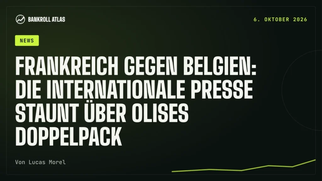 Frankreich gegen Belgien: die internationale Presse staunt über Olises Doppelpack