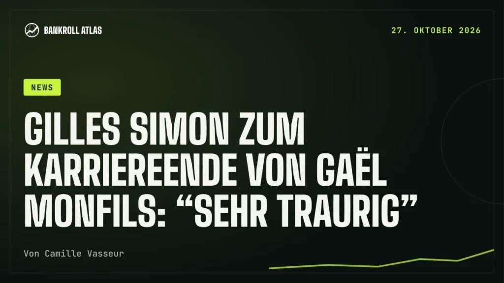 Gilles Simon zum Karriereende von Gaël Monfils: “sehr traurig”