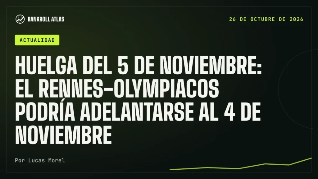 Huelga del 5 de noviembre: el Rennes-Olympiacos podría adelantarse al 4 de noviembre