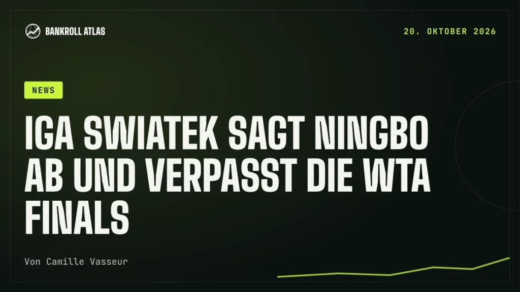 Iga Swiatek sagt Ningbo ab und verpasst die WTA Finals