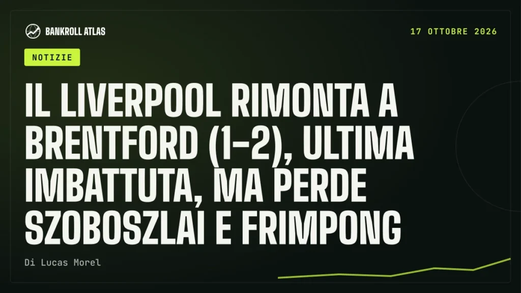Il Liverpool rimonta a Brentford (1-2), ultima imbattuta, ma perde Szoboszlai e Frimpong