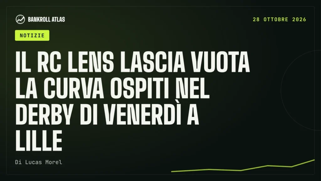 Il RC Lens lascia vuota la curva ospiti nel derby di venerdì a Lille