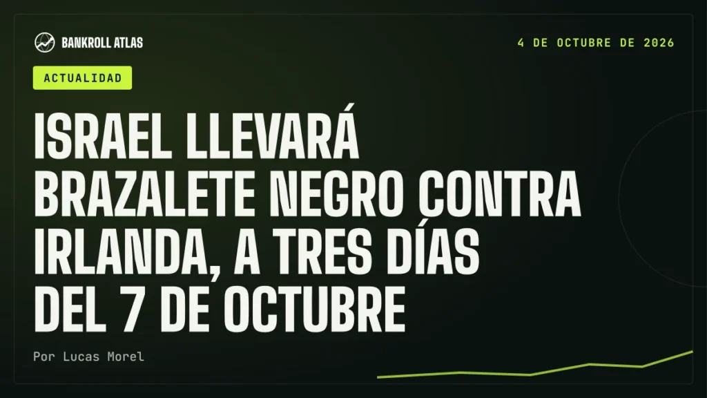 Israel llevará brazalete negro contra Irlanda, a tres días del 7 de octubre